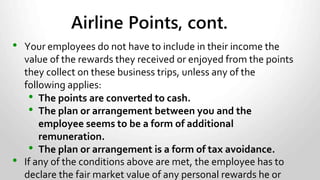 • An employer may also deduct money from an employee's wages
if the employee has signed a written statement authorizing the
deduction.
• An employee's written authorization must state:
• The specific amount of money to be deducted;
Or
• Provide a method of calculating the specific amount of money
to be deducted.
• An employee's verbal authorization ("blanket authorization") that
he/she owes money to the employer is not sufficient.
Deductions From Pay
 