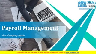 Payroll Management
Your Company Name
 
