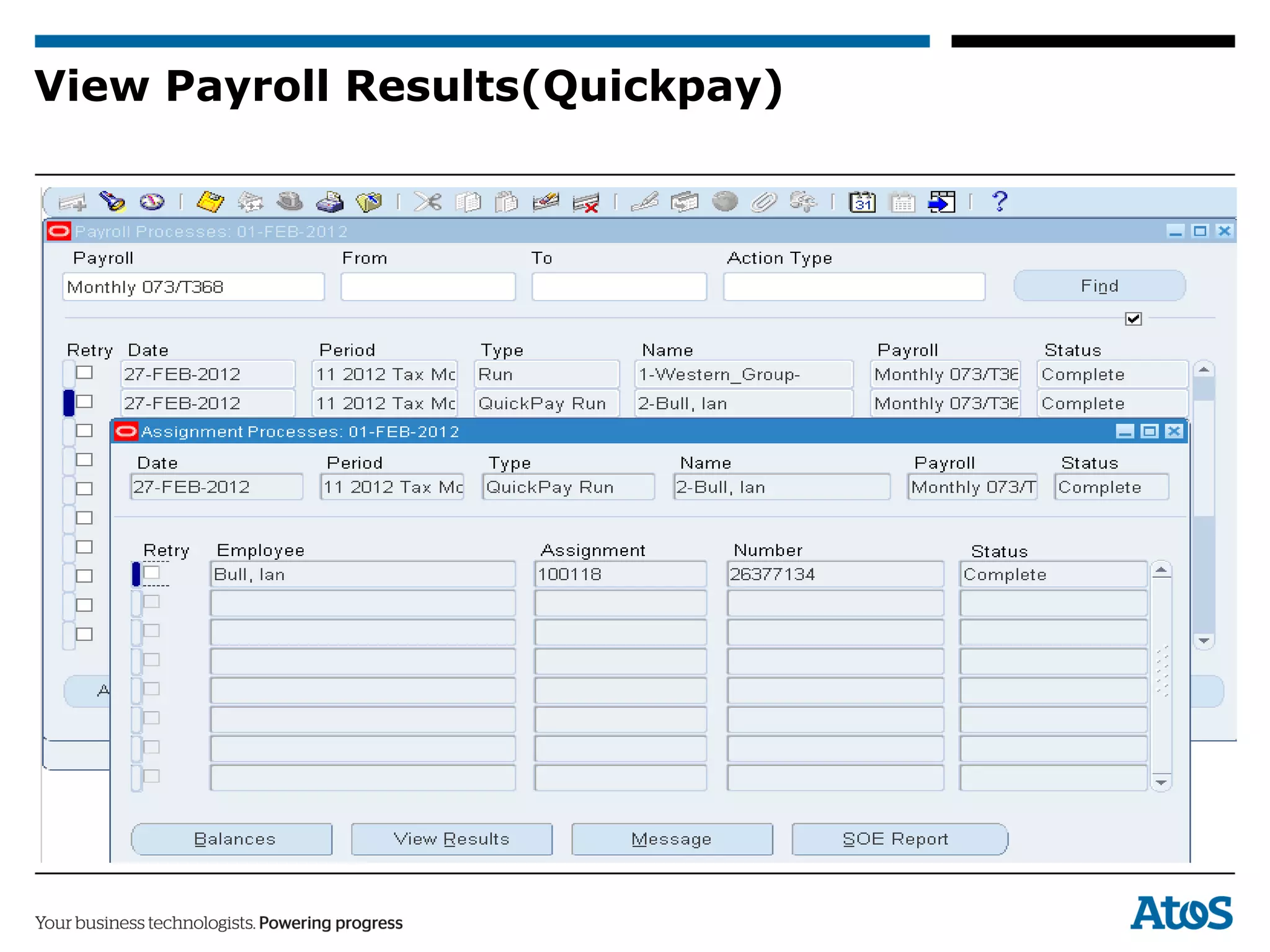 View Payroll Results(Quickpay)
 