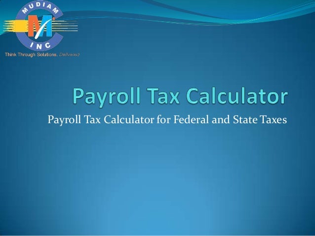 payroll tax calculator payroll tax calculators