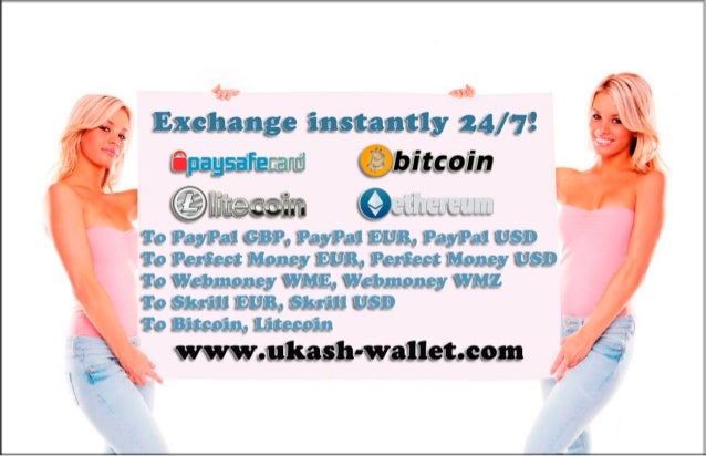Exchange Bitcoin / Litecoin / Ethereum and vouchers Paysafecard to Pa…