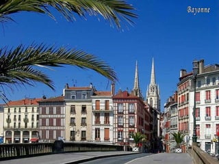 . Bayonne 