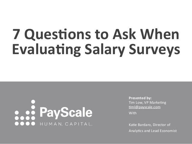pay scale presentation 7 questions to ask about salary data sources salary data