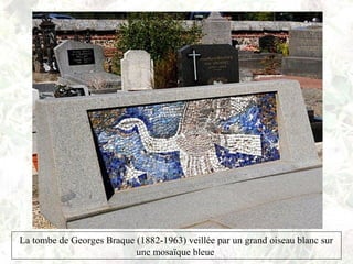 La tombe de Georges Braque (1882-1963) veillée par un grand oiseau blanc sur
une mosaïque bleue
 