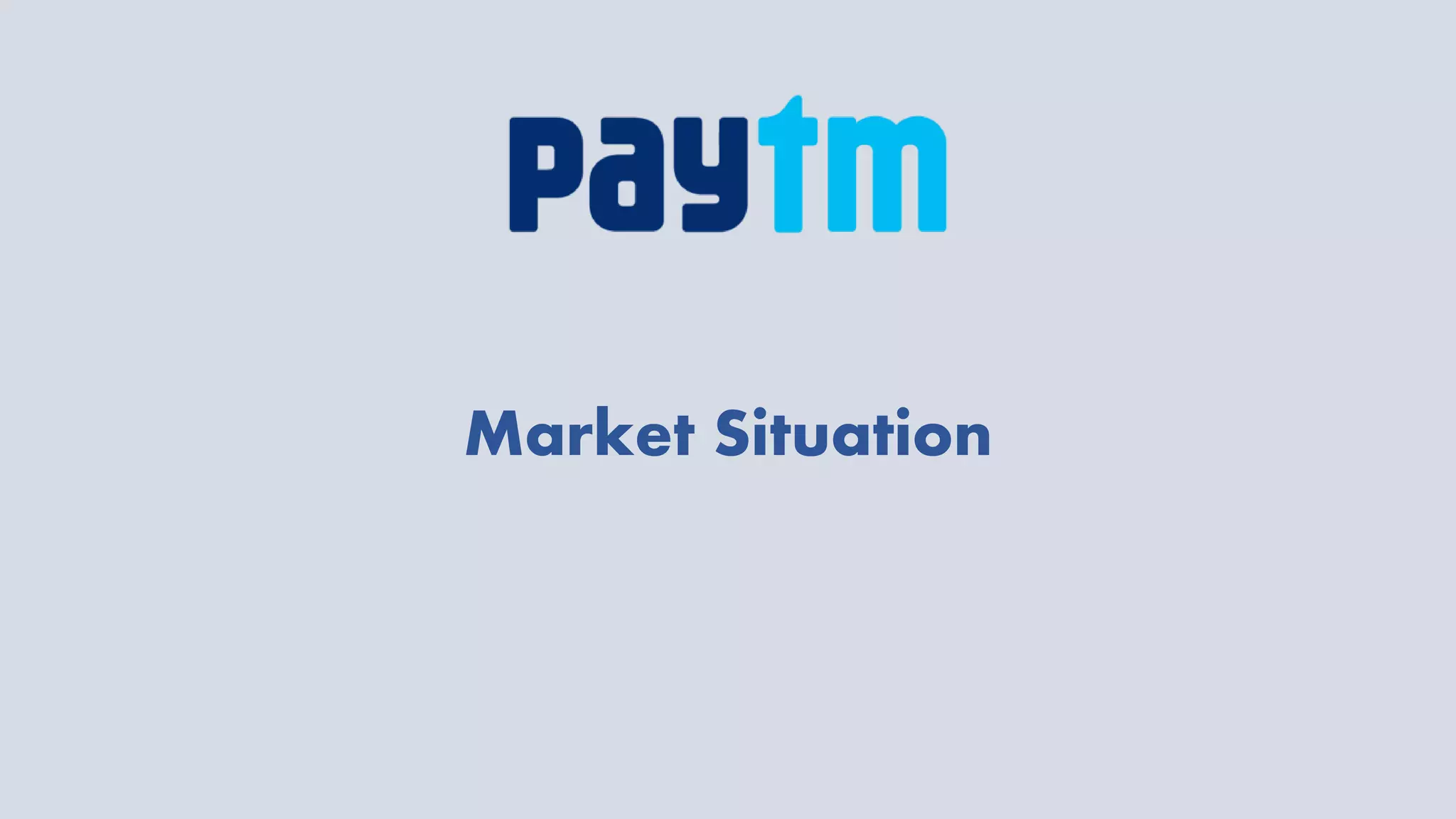 Market Situation
 