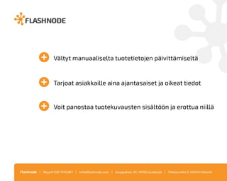Webinaari: Näillä vinkeillä sujuvuutta verkkokaupan pyörittämiseen by Jani Karhunen, Flashnode
