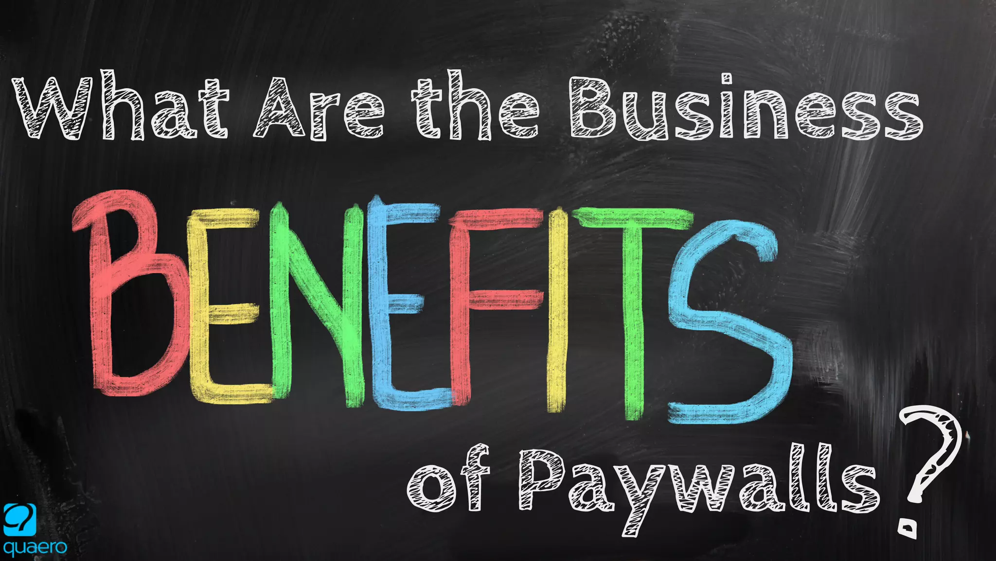 What Are the Business
?of Paywalls
 