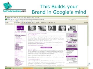 This Builds your Brand in Google’s mind 