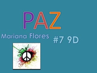 PAZ Mariana Flores  #7 9D 