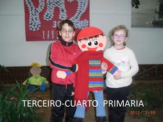 TERCEIRO-CUARTO PRIMARIA
 