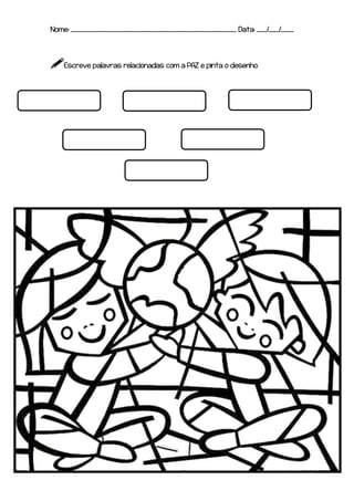 Nome: __________________________________________________________________ Data: ____/____/_____
Escreve palavras relaciona...