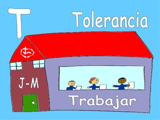 Tolerancia T J-M Trabajar 