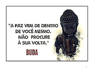 A PAZ DE CADA UM
2
 