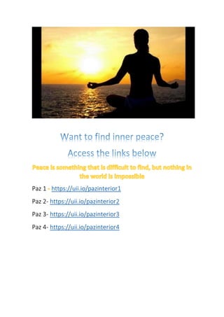 Paz 1 https://uii.io/pazinterior1
Paz 2- https://uii.io/pazinterior2
Paz 3- https://uii.io/pazinterior3
Paz 4- https://uii...