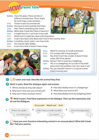 84
Language booster 2
eighty-four
1 +RZPDQLWHPVRIFORWKHVFDQRXQDPH
2 LB2.1
Listen and read the interview.
Answer the questions.
1 :KDWPDNHV+ROOKDSS
2 What NLQGRIFORWKHVGRHVVKHOLNH
3 Read the interview in Activity 2 again.
Who or what made you interested in
fashion?
My grandma! She had lots of beautiful clothes.
When I was young, she taught me to sew and I
OCFGO[̞
TUVFTGUU+UVKNNJCXGKVDWVKVoUVQQUOCNN
PQY5JGDQWIJVOGO[̞
TUVUGYKPIOCEJKPG
What are your favourite clothes?
Comfortable clothes make me happy. I like
wearing old jeans and sweatshirts. I like plain,
casual clothes, but I usually wear a crazy hat, a
spotted scarf or striped tights. Unusual clothes
make people interesting!
Q[QWQ˕
GPDW[PGYENQVJGU!
No! I look for cheap or recycled clothes. I buy
old clothes and change them so they are more
fashionable.
Do you have a lot of clothes?
+IWGUUUQDWV+FQPoVJCXGCDKIYCTFTQDGCPF
I share a bedroom with my sister. She makes me
CPIT[5JGPGXGTVKFKGUVJGTQQOQTRWVUCYC[JGT
clothes. Last week, she borrowed my new jacket,
DWVUJGJCFCPCEEKFGPV5JGHGNNQXGTCPFJWTVJGT
arm. She made my jacket dirty so now she feels
DCFDWV+oOINCFUJGoU1-
+VoU[QWTDKTVJFC[PGZVYGGM9JCVCTG[QW
going to wear to your party?
Er … My new baggy sweatshirt and leggings, or
O[HCXQWTKVGUMKTVCPFVQR+JCXGPoVFGEKFGF[GV
What advice do you have for your readers?
Wear the clothes that make you happy, but think
CDQWVVJGGPXKTQPOGPVVQQ%CP[QWEJCPIGVJG
ENQVJGU[QWCNTGCF[JCXG!;QWFQPoVPGGFVQURGPF
a lot of money to look good.
4 Look at the grammar table.
Find examples of make + object +
adjective in the interview.
5 Talk to your classmates.
1 What DUHRXUIDYRXULWHFORWKHV:K
2 What PDNHVRXKDSS
3 What PDNHVRXDQJU
Grammar
to make + object + adjective
My sister
6KH
makes me DQJU
made PMDFNHW GLUW
RPIRUWDEOH
FORWKHV
They
make her KDSS
Holly Carter,
fashion
blogger
Lara´s
Learning Club
Find and write the opposite adjectives.
1 XQFRPIRUWDEOHcomfortable
2SODLQ
3 smart casual
4H[SHQVLYHcheap
5 tight
6XQIDVKLRQDEOH
 