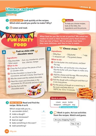 46
Lesson 1
forty-six
Think
Learn
Check
1  :KDWGRRXNQRZDERXWVSRUWVDQRXWKLQNRIZDVWRFODVVLIWKHP
2 C1.1
/LVWHQDQGUHDG+RZFDQZHFODVVLIJDPHV
6SRUWVFDQEHFODVVLĬ
HGLQPDQGLı
HUHQWZDV
2QHZDLVWRFODVVLIWKHPLQWRGLı
HUHQWWSHVRI
games.
*DPHVFDQEHJURXSHGLQWRWKUHHFODVVLĬ
FDWLRQV
7KHVHDUHLQYDVLRQJDPHVUDFNHWJDPHVDQGĬ
HOG
games. Invasion games are when one team goes
over the halfway line to score a point or a goal.
Racket games are when a player uses a racket to hit
a ball or shuttlecock over a net to try to win a point.
Field games are games with one team hitting a
hard ball with a bat to get runs. The other team
tries to catch the ball and get the other team out.
3  /RRNDWWKLVWUHHGLDJUDPZLWKWKHWKUHHWSHVRIJDPHV7KHQLGHQWLI
the game.
1 You play it with a small ball and hit it over a net.
2 You hit a small, hard ball with a round bat and run.
3 You play it with a big ball and try to go over the
halfway line.
4 An example of this type of game is hockey.
5 An example of this type of game is baseball.
6 An example of this type of game is badminton.
:HFDQHDVLOTXLFNOVHH
read/understand …
4 Why do you think it’s
KHOSIXOWRSXWFODVVLĬ
FDWLRQV
in a tree diagram?
invasion game
racket game
ﬁeld game
shuttlecock
halfway line
Sports games
Invasion games racket games ﬁeld games
played with
a big ball
played with
a small ball
played with
a round bat
played with
a small ball
not played
with a ball
not played with
a round bat
basketball hockey tennis badminton baseball cricket
Lara´s
Learning Club
Think like a scientist!
How can we classify sports?
 