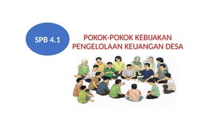Pengelolaan Keuangan Desa yang Transparan dan Akuntabel: Kebijakan ...