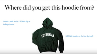 Started a small stall at Old Boys day at
Bishops Cotton
Sold 3500 hoodies on the first day itself!
 