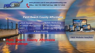 Palm Beach County Affordable
PowerListings
 