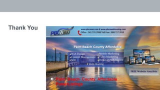 Thank You
Palm Beach County Affordable
PowerListings
 