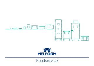 Foodservice
 