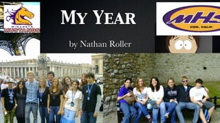 My Year
by Nathan Roller
 