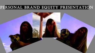 Personal Brand Equity Presentation 