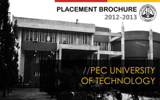 PEC University of Technology, Chandigarh Placement Brochure 2013 