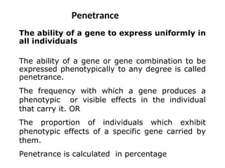Genetics Lecture: Lethal Genes, Pleiotropy, Penetrance, Expressivity ...