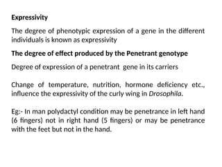 Genetics Lecture: Lethal Genes, Pleiotropy, Penetrance, Expressivity ...