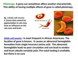 Genetics Lecture: Lethal Genes, Pleiotropy, Penetrance, Expressivity ...
