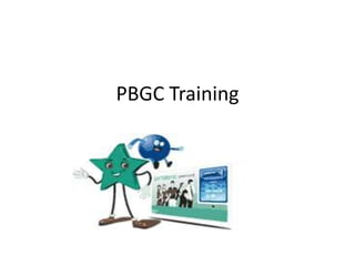 PBGC Training
 