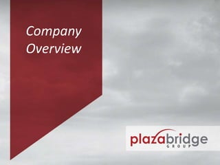 Company
Overview
 