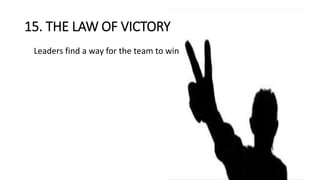 Three components of victory
3.
Dedicated &
motivating
leader
 