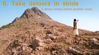 A detour simply means another route…
 