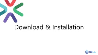 Download & Installation
 