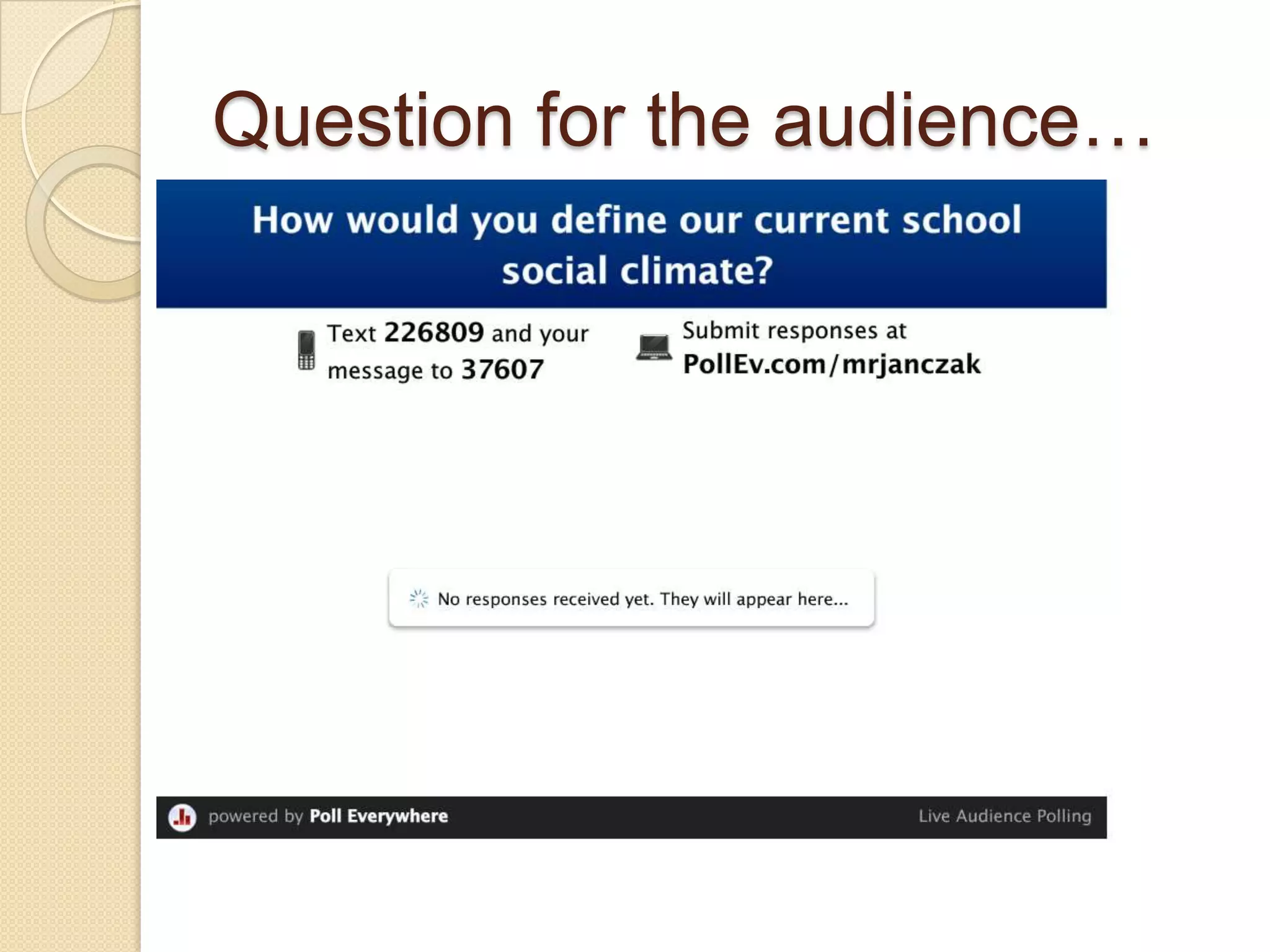 Question for the audience…