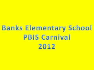 PBIS carnival 2012