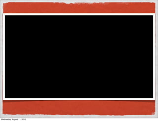 Wednesday, August 11, 2010
 