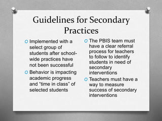 Tertiary PBIS Practices:
Implementing Tertiary
Interventions
 