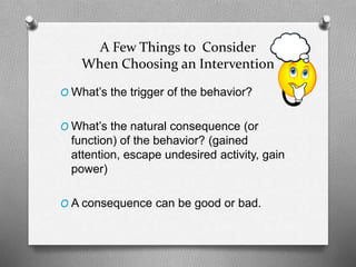 Scenario 1
Jasmine enters class visibly upset slams down her books
an plops into her seat. Jasmine begins mumbling
negative comments about school and the class. She yells
at a peer “what are you looking at?” The teacher provides
Jasmine with a verbal warning about her disruption and
instructs her to prepare for class. Rolling her eyes,
Jasmine states “This is stupid. I don’t want to be here.”
The teacher provides a 2nd redirection to which Jasmine
rolled her eyes again and states “why should I listen to
you?”
Data indicates that Jasmine has displays disruptive
behavior within the classroom setting at a rate of 3-4
times a month despite universal PBIS practices.
 
