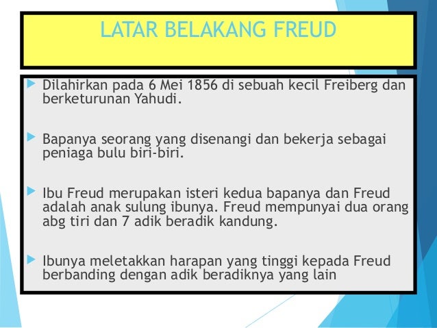 Pengantar Bimbingan Kaunseling Teori Psikoanalisis Sigmund Frued