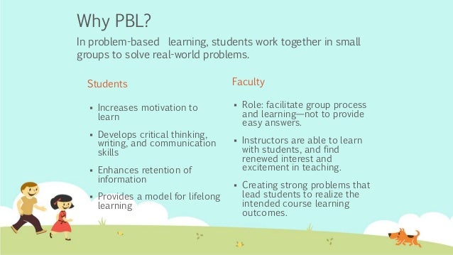 Problem Based Learning