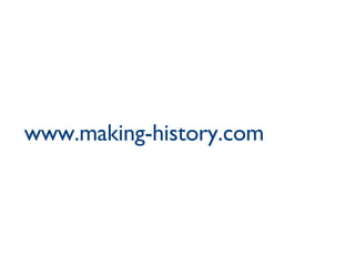 www.making-history.com 