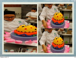 19Monday, July 22, 13
 