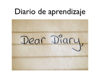Diario de aprendizaje
 