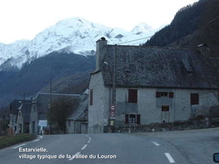 Estarvielle, village typique de la vallée du Louron
