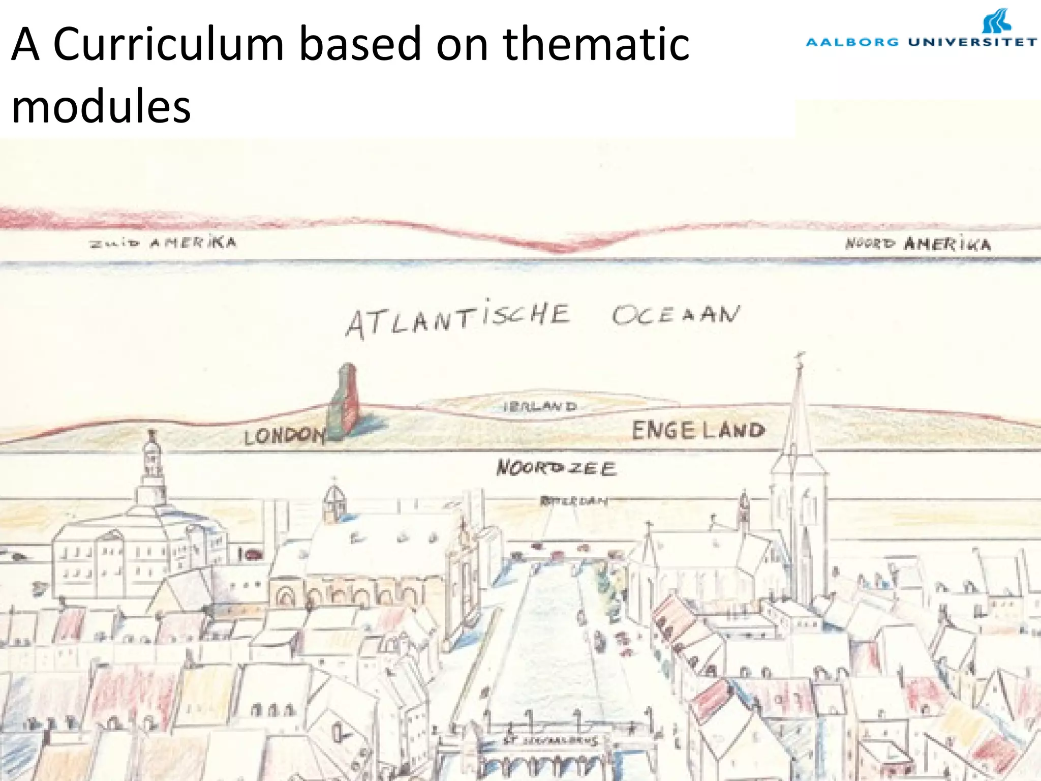 The Maastricht perspective
PBL Modules:
• lasting six weeks
• containing just some cases
• integrating knowledge form different
disciplines
Tutorial Groups
• self-directed learning
• Eight students in a group
• cooperation and teamwork
Facilitated by a tutor:
• guiding the process without taking the lead
• guarding quality without interfering in the
process
A Curriculum based on thematic
modules
 