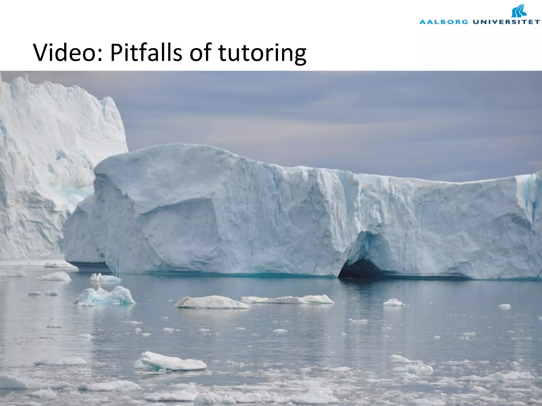 Video: Pitfalls of tutoring
 