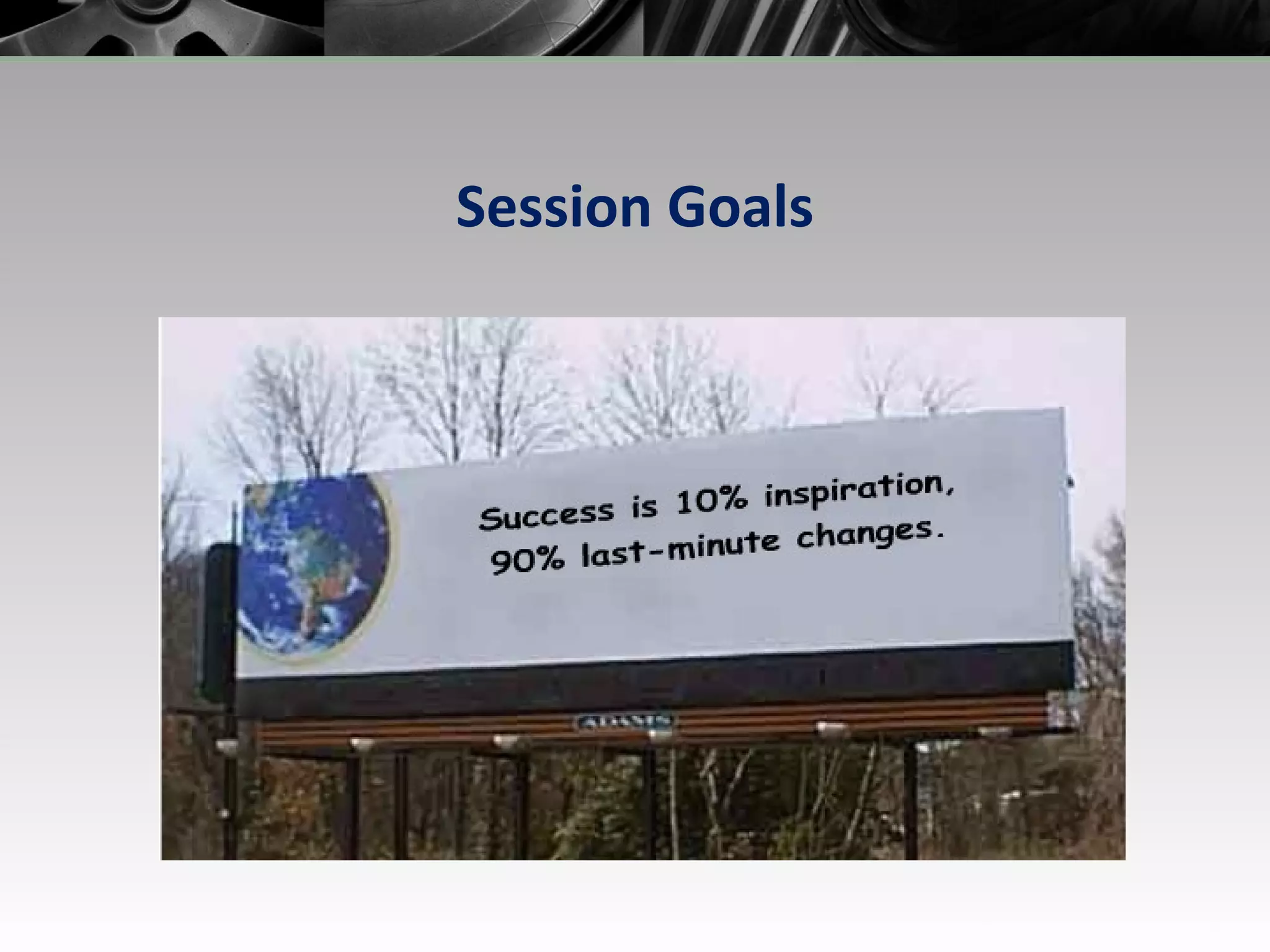 Session Goals 